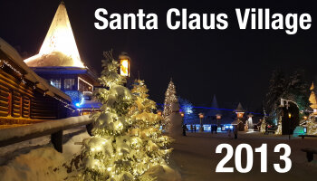 Поездка в Лапландию к Санта Клаусу 2013